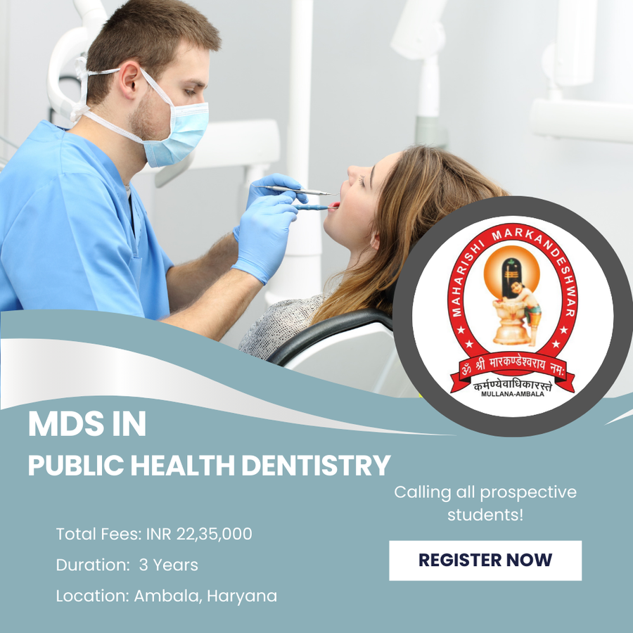 MDS in Public Health Dentistry at Maharishi Markandeshwar (Deemed To Be University), Ambala